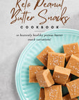 Keto Peanut Butter Snacks Recipe Book | Ebook