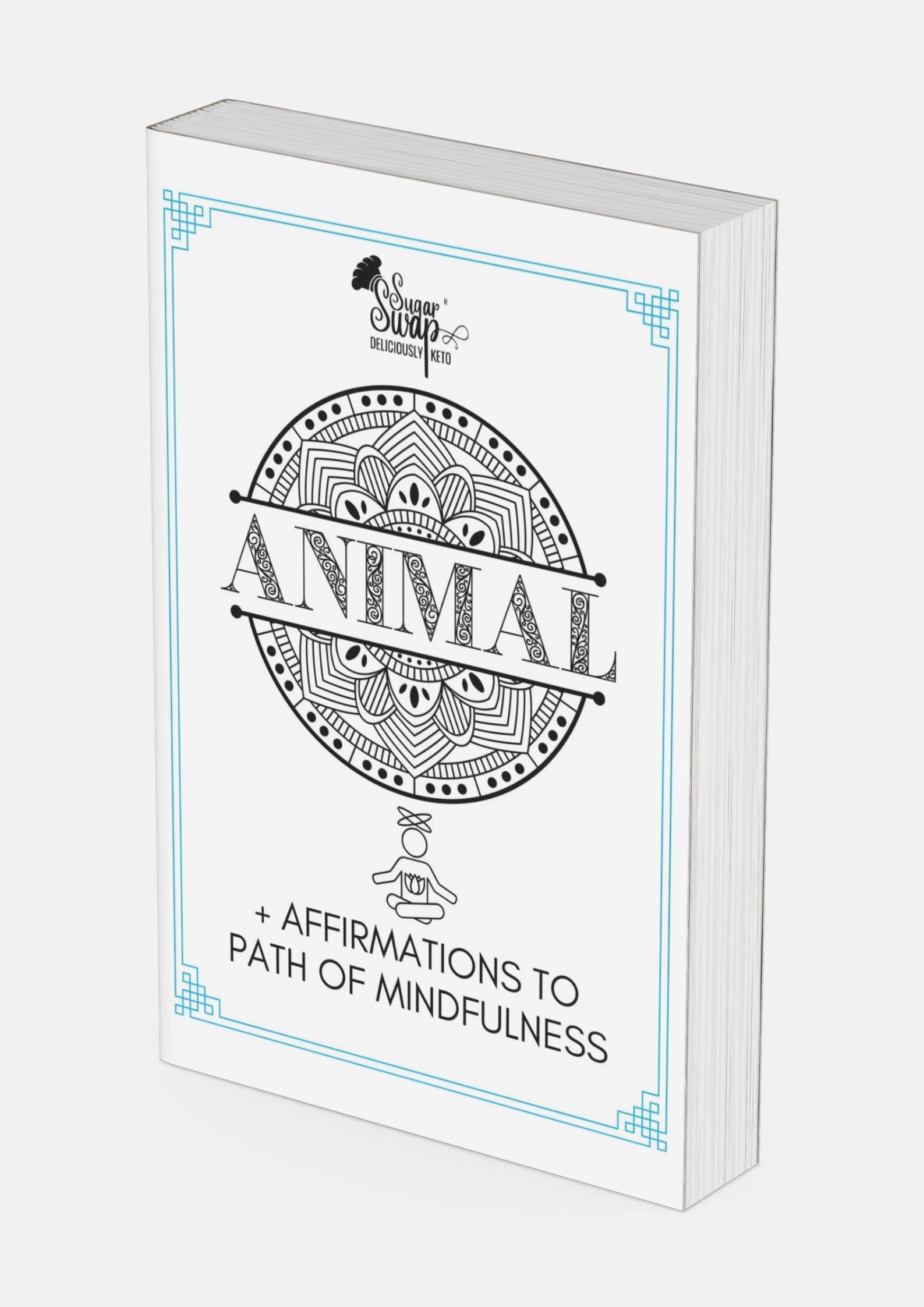 Animal Mandala Affirmations: For Peace, Health &amp; Confidence